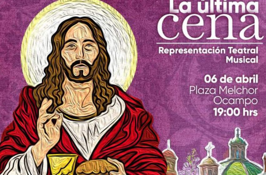  Invita Morelia a disfrutar del programa de Jueves Santo