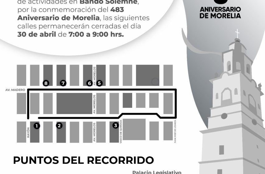  Emite Gobierno de Morelia alerta vial por recorrido en Bando Solemne