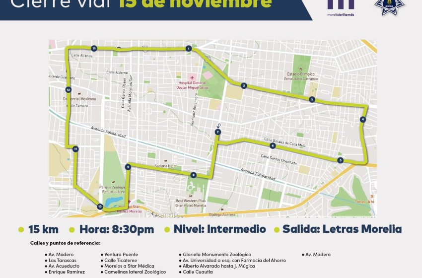  Morelia informa sobre cortes viales del 15 al 17 de noviembre