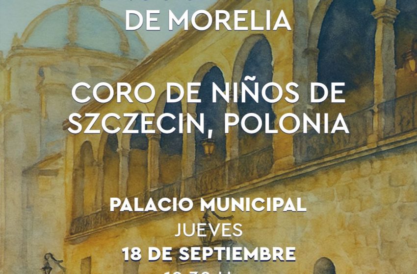  Niños Cantores de Morelia y Coro de Niños de Polonia ofrecerán concierto con causa